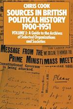 Sources in British Political History 1900–1951
