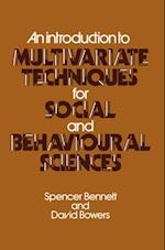 Introduction to Multivariate Techniques for Social and Behavioural Sciences