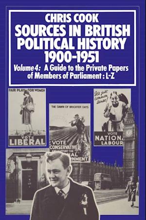 Sources in British Political History 1900-1951