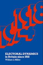 Electoral Dynamics in Britain since 1918