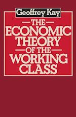 Economic Theory of the Working Class