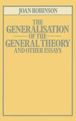 Generalisation of the General Theory and other Essays