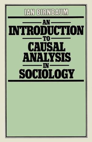 Introduction to Causal Analysis in Sociology