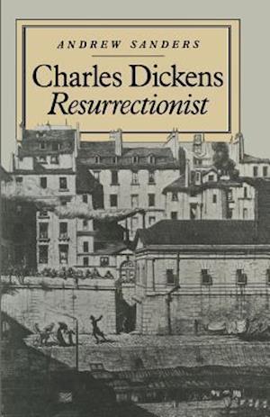 Charles Dickens Resurrectionist