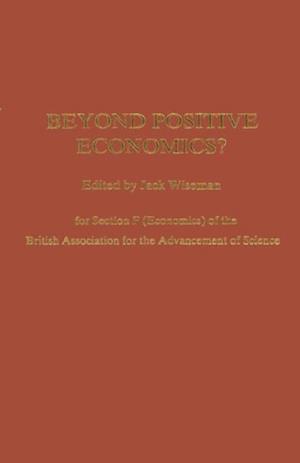 Beyond Positive Economics?