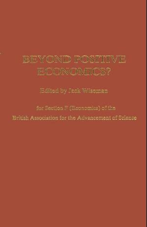 Beyond Positive Economics?