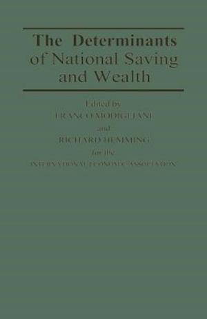 The Determinants of National Saving and Wealth