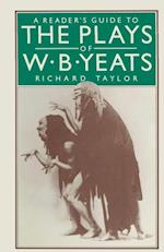 Reader's Guide to the Plays of W. B. Yeats