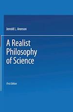 A Realist Philosophy of Science