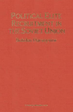 Political Elite Recruitment in the Soviet Union