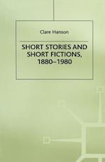 Short Stories and Short Fictions, 1880-1980