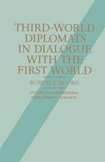 Third-World Diplomats in Dialogue with the First World