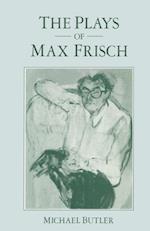 Plays Of Max Frisch