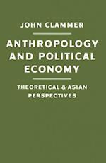 Anthropology and Political Economy