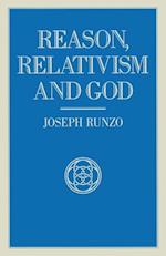 Reason  Relativism And God