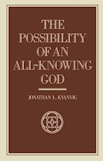 Possiblity Of An All-Knowing God