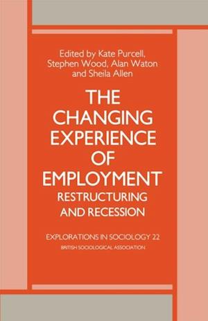 Changing Experience of Employment