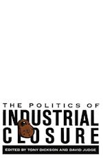 Politics of Industrial Closure