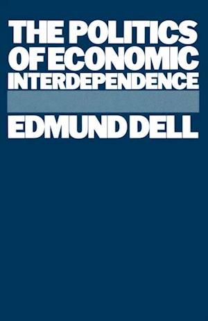 Politics of Economic Interdependence