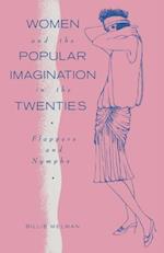Women And The Popular Imagination In The Twenties