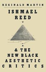 Ishmael Reed And The New Black Aesthetic Critics