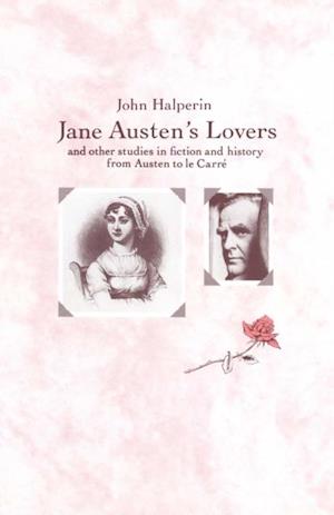 Studies in Fiction and History from Austen to Le Carre