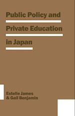 Public Policy and Private Education in Japan
