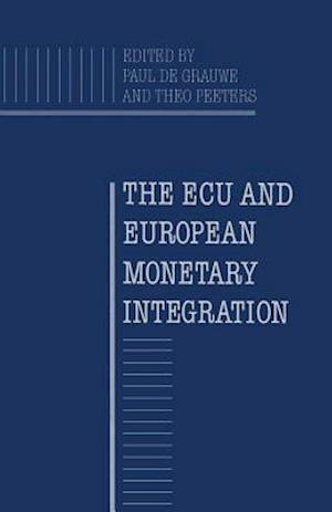 The ECU and European Monetary Integration