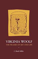 Virginia Woolf: The Frames of Art and Life