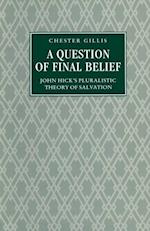 Question Of Final Belief