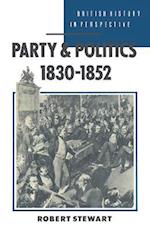 Party and Politics, 1830 1852