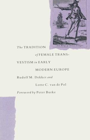 Tradition Of Female Cross-Dressing In Early Modern Europe