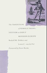 Tradition Of Female Cross-Dressing In Early Modern Europe