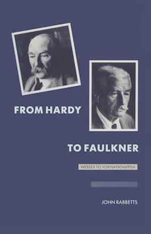 From Hardy to Faulkner