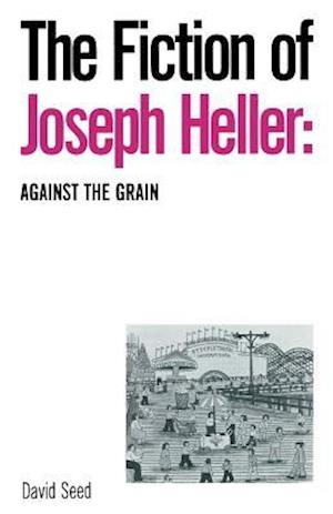 The Fiction of Joseph Heller