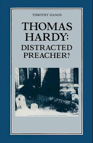 Thomas Hardy: Distracted Preacher?