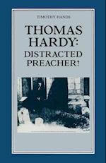 Thomas Hardy: Distracted Preacher?