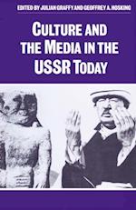 Culture and the Media in the USSR Today