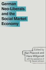 German Neo-Liberals and the Social Market Economy