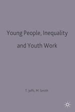 Young People, Inequality and Youth Work