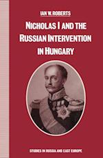Nicholas I And The Russian Intervention In Hungary