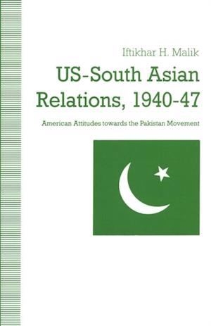 Us-South Asian Relations  1940-47