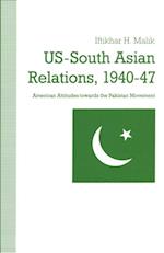 Us-South Asian Relations  1940-47