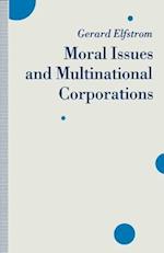 Moral Issues and Multinational Corporations