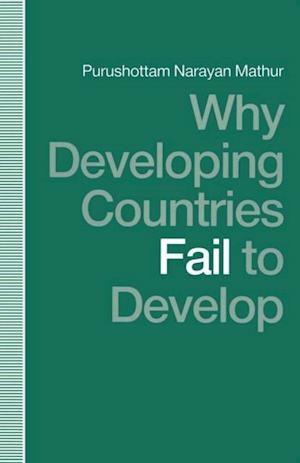 Why Developing Countries Fail to Develop