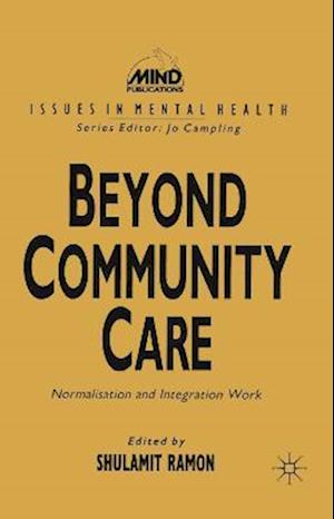 Beyond Community Care