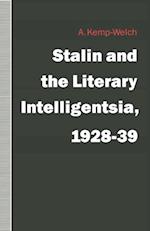 Stalin and the Literary Intelligentsia, 1928-39