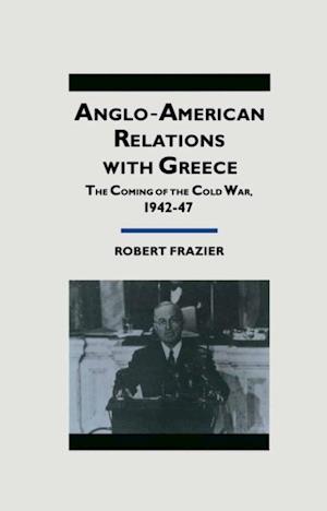 Anglo-American Relations With Greece