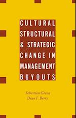 Cultural, Structural and Strategic Change in Management Buyouts