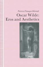 Oscar Wilde Eros and Aesthetics
